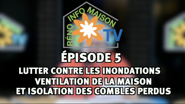 La maison de Christian : épisode 5 - ventilation de la maison et qualité de l'air intérieur