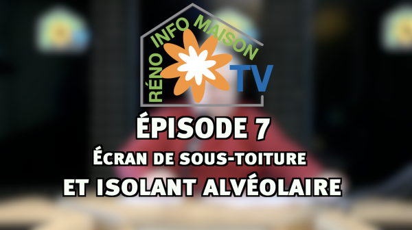 La maison de Christian : épisode 7 - Écran de sous-toiture et isolant alvéolaire