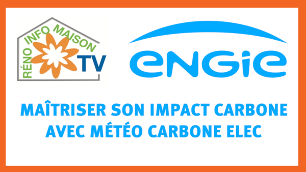 Maîtriser son impact carbone avec "Météo Carbone Elec"