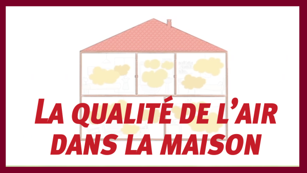 La qualité de l'air dans la maison