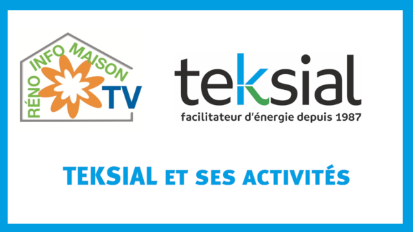 Rénovation globale : Teksial et ses activités