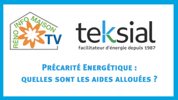 Précarité Energétique : quelles sont les aides allouées ?