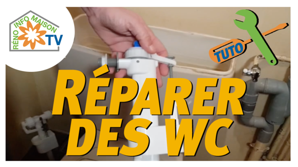 Réparer les WC